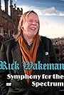 Rick Wakeman - Symphony for the Spectrum (2016)