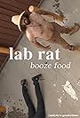 Lab Rat: booze food (2019)