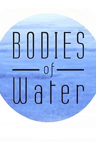 Bodies of Water (2018)