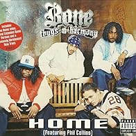 Primary photo for Bone Thugs N' Harmony Feat. Phil Collins: Home