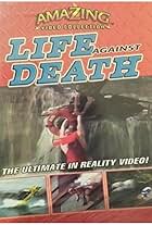 Amazing Video Collection: Life Against Death (1997)