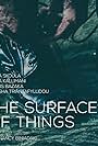 The Surface of Things (2017)