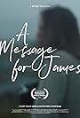 A Message for James (2019)