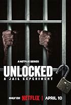 Unlocked: A Jail Experiment