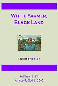 Primary photo for White Farmers, Black Land