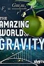 Gravity and Me: The Force That Shapes Our Lives (2017)