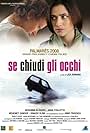 Se chiudi gli occhi (2008)