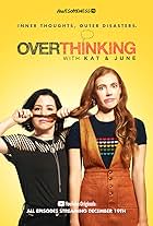 Overthinking with Kat & June