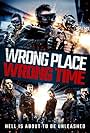 Wrong Place, Wrong Time (2021)