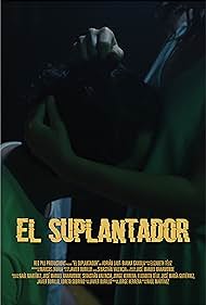 Bianka Gaxiola and Adrian Laut in El Suplantador (2020)