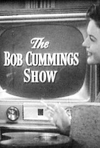 Primary photo for The Bob Cummings Show