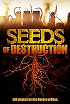 Seeds of Destruction (2011)