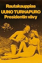 Rautakauppias Uuno Turhapuro, presidentin vävy