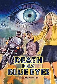 Primary photo for Death Has Blue Eyes Primary photo for Death Has Blue Eyes