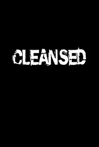 Primary photo for Cleansed Primary photo for Cleansed