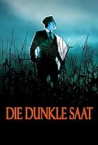 Die dunkle Saat