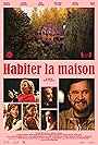 France Castel, François Papineau, Émie Thériault, Nathalie Cavezzali, Antoine DesRochers, and Rose-Marie Perreault in Habiter la maison (2024)