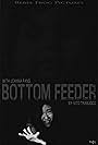 Bottom Feeder (2024)