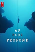 Au plus profond