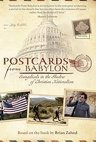 Primary photo for Postcards from Babylon - Evangelicals in the Shadow of Christian Nationalism