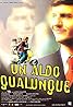 Un Aldo qualunque (2002) Poster