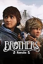 Brothers: A Tale of Two Sons Remake