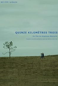 Primary photo for Quinze kilomètres trois Primary photo for Quinze kilomètres trois