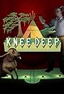 Knee Deep (2017)