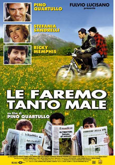 Le faremo tanto male (1998)