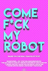 Come F*ck My Robot (2020)