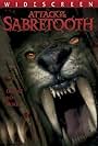 Attack of the Sabertooth (2005)