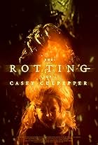 The Rotting of Casey Culpepper