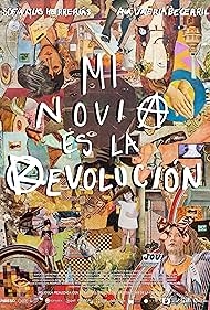 Mi novia es la revolución (2021)