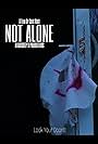 Not Alone: Part 1 & 2 (2017)