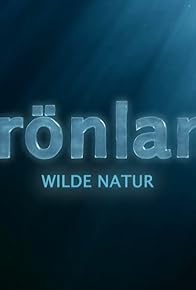 Primary photo for Grönland - Wilde Natur