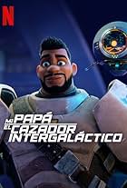 Mi papá el cazador intergaláctico