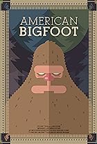 American Bigfoot (2017) Poster