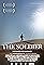 The Soldier: The Search for Existence's primary photo