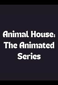 Animal House: The Animated Series (2021)