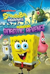 Primary photo for SpongeBob SquarePants: Plankton's Robotic Revenge