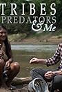 Tribes, Predators & Me (2016)