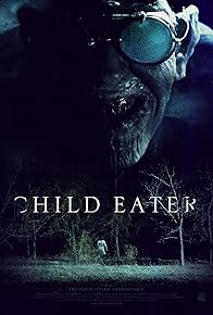 Primary photo for Child Eater Primary photo for Child Eater