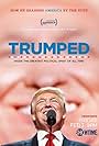 Trumped: Inside the Greatest Political Upset of All Time (2017)