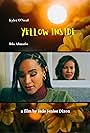 Iris Almario and Kyler O'Neal in Yellow Inside (2024)