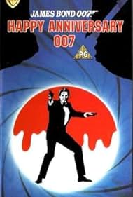 Happy Anniversary 007: 25 Years of James Bond (1987)