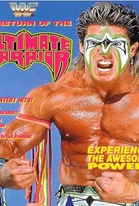 Primary photo for The Return of the Ultimate Warrior