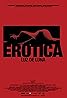 Erotica (2008) Poster