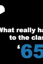 What Really Happened to the Class of '65?