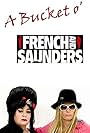 A Bucket o' French & Saunders (2007)