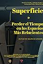 Superficie o Perder el Tiempo en los Espacios Más Relucientes (2023)